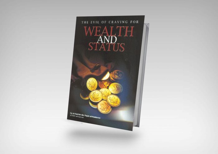 The Evil Of Craving Wealth & Status