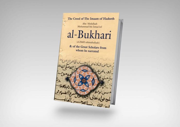 Creed of Imam Bukhari and of the narrators he narrated from